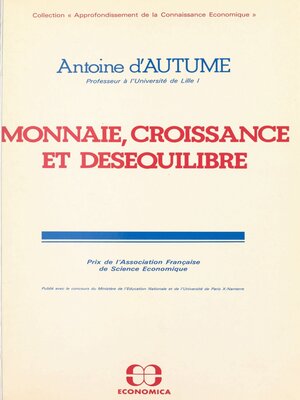 cover image of Monnaie, croissance et déséquilibre